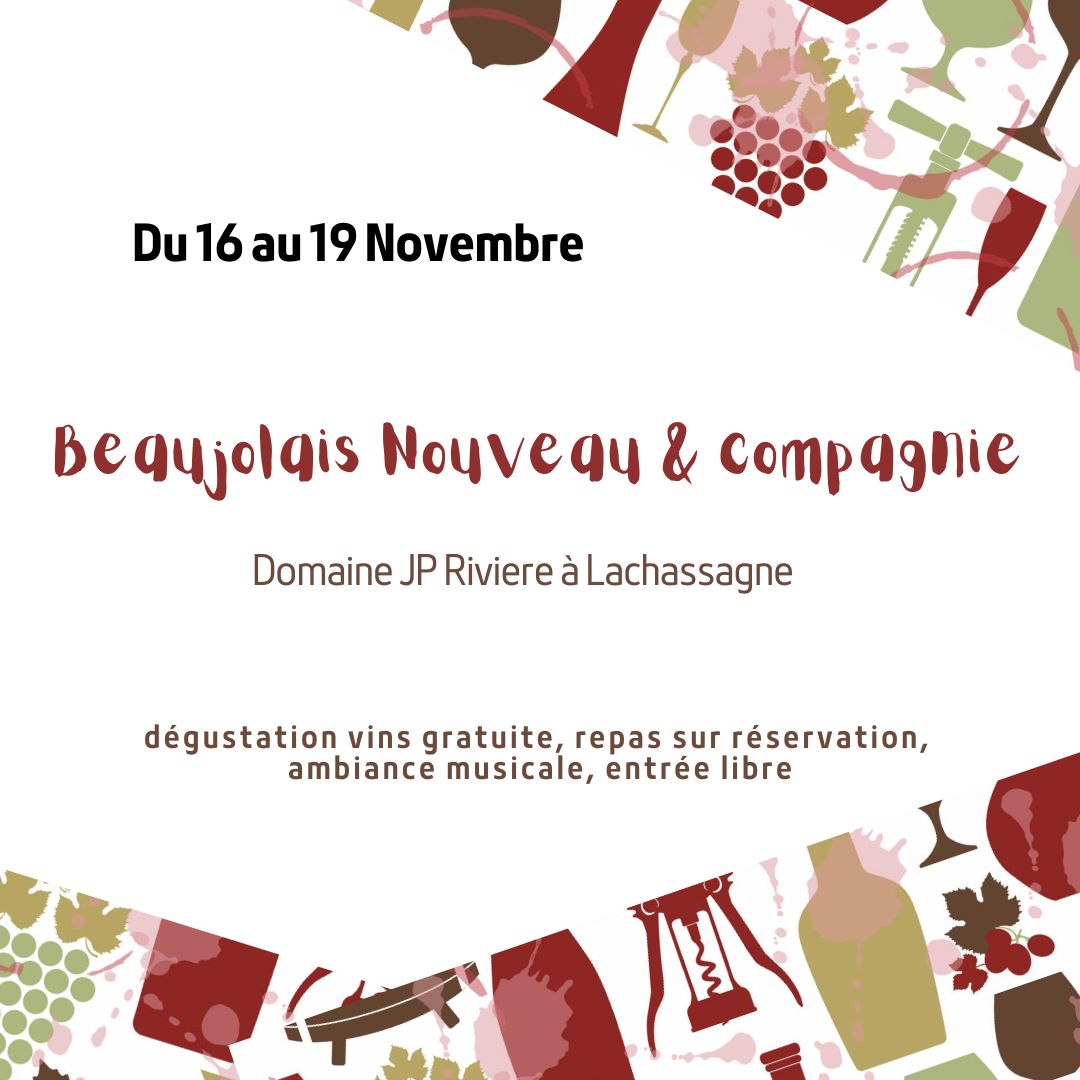 Beaujolais Nouveau & Compagnie
