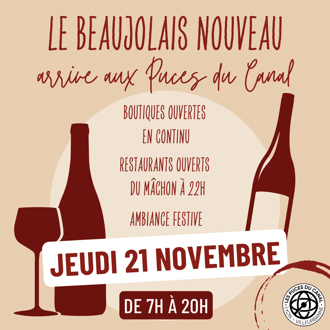 Le Beaujolais Nouveau arrive aux Puces du Canal