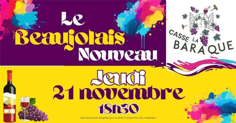 SOIRÉE SPÉCIALE : Le Beaujolais Nouveau casse la Baraque_Lozanne