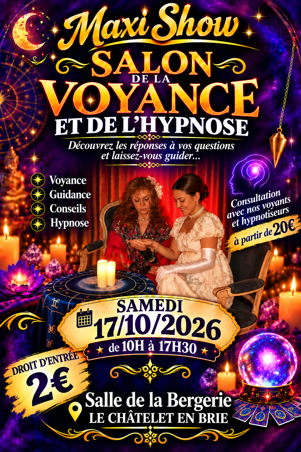 Salon de la Voyance et de L’Hypnose Maxi-Show au Châtelet-en-Brie
